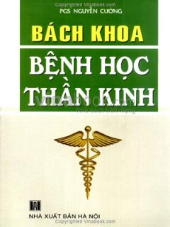 Bách Khoa Bệnh Học Thần Kinh