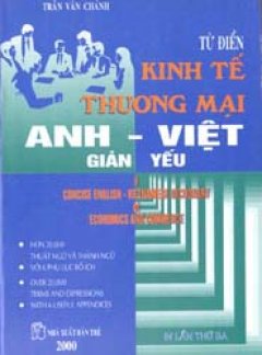 Từ điển kinh tế thương mại Anh-Việt giản yếu