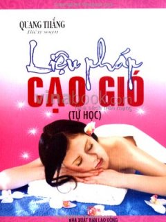 Liệu Pháp Cạo Gió (Tự Học)