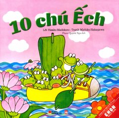 Ehon Nhật Bản – 10 Chú Ếch