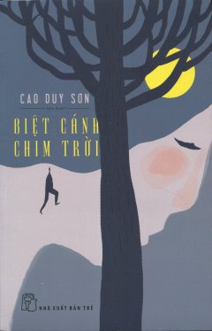 Biệt Cánh Chim Trời