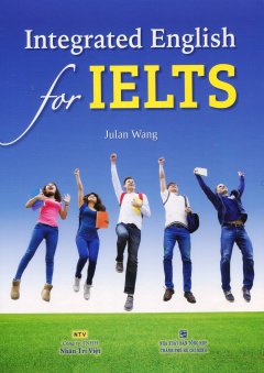 Integrated English For IELTS (Kèm 1 CD)