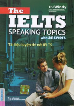 The IELTS Speaking Topics With Answers