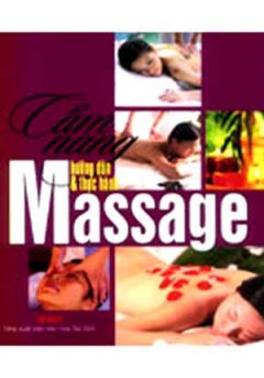 Cẩm Nang Hướng Dẫn Và Thực Hành Massage