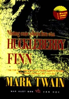 Những Cuộc Phiêu Lưu Của HuckLeberry Finn – Tái bản 01/08/2008