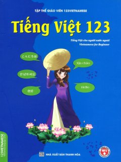 Tiếng Việt 123 – Tiếng Việt Cho Người Nước Ngoài
