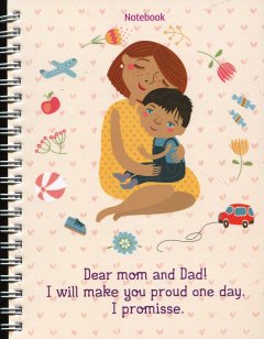 Notebook – Dear Mom And Dad! I Will Make You Proud One Day I Promisse
