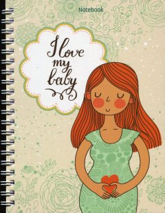 Notebook – I Love My Baby