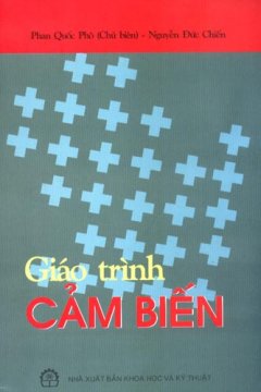 Giáo Trình Cảm Biến – Tái bản 01/08/2008