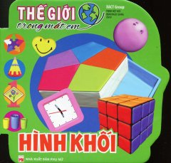 Thế Giới Trong Mắt Em – Hình Khối