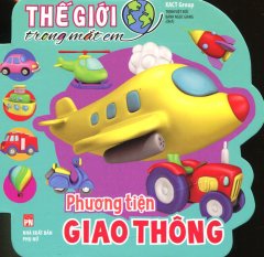 Thế Giới Trong Mắt Em – Phương Tiện Giao Thông