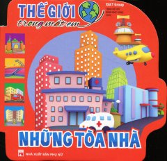 Thế Giới Trong Mắt Em – Những Tòa Nhà