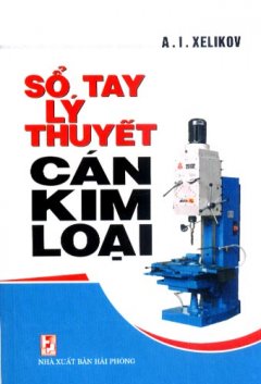 Sổ Tay Lý Thuyết Cán Kim Loại