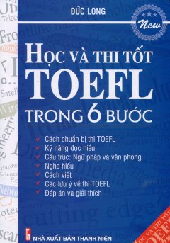 Học Và Thi Tốt TOEFL Trong 6 Bước