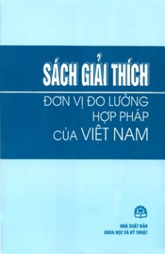 Sách giải thích đơn vị đo lường hợp pháp của Việt Nam