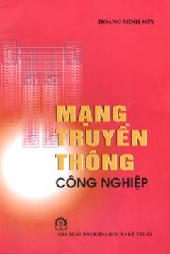 Mạng Truyền Thông Công Nghiệp – Tái bản 12/05/2005