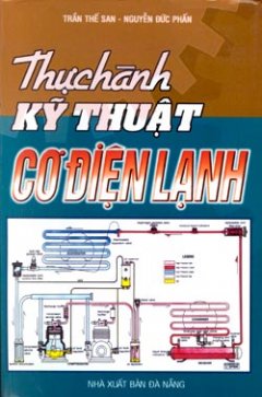 Thực hành kỹ thuật cơ điện lạnh