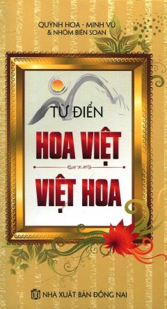 Từ Điển Hoa Việt – Việt Hoa