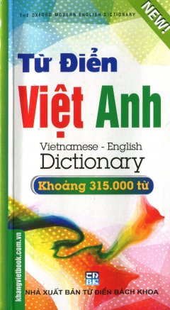 Từ Điển Việt – Anh (Khoảng 315.000 Từ)