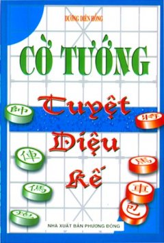 Cờ Tướng – Tuyệt Diệu Kế