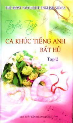 Tuyển Tập Ca Khúc Tiếng Anh Bất Hủ (Tập 2)