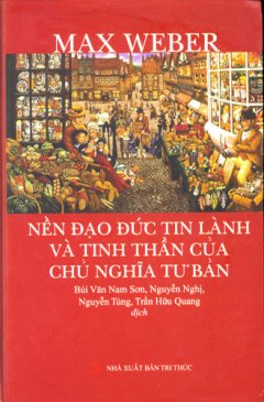 Nền Đạo Đức Tin Lành Và Tinh Thần Của Chủ Nghĩa Tư Bản