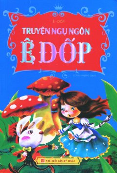 Truyện Ngụ Ngôn Ê Dốp (Bìa Mềm)