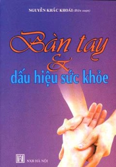 Bàn Tay Và Dấu Hiệu Sức Khoẻ