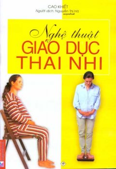 Nghệ Thuật Giáo Dục Thai Nhi