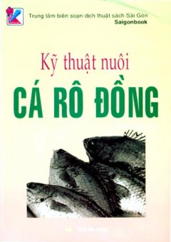 Kỹ Thuật Nuôi Cá Rô Đồng