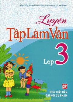 Luyện Tập Làm Văn Lớp 3