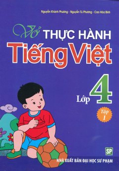 Vở Thực Hành Tiếng Việt Lớp 4 – Tập 1
