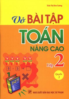 Vở Bài Tập Toán Nâng Cao Lớp 2 – Quyển 1