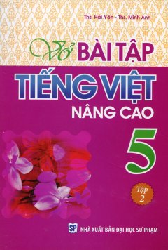 Vở Bài Tập Tiếng Việt Nâng Cao 5 – Tập 2
