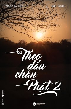 Theo Dấu Chân Phật – Tập 2