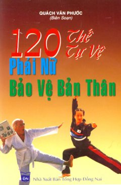 120 Thế Tự Võ Phái Nữ Bảo Vệ Bản Thân