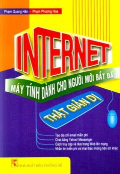 Internet Thật Giản Dị! – Máy Tính Dành Cho Người Mới Bắt Đầu