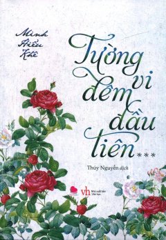 Tường Vi Đêm Đầu Tiên – Tập 3