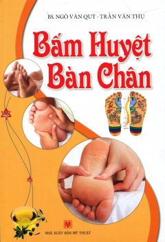 Bấm Huyệt Bàn Chân