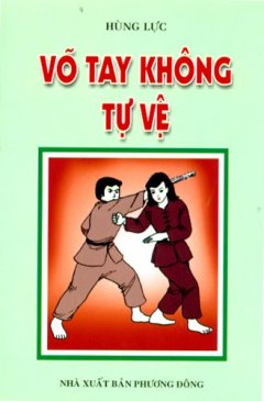 Võ Tay Không Tự Vệ