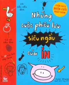 Những Cuộc Phiêu Lưu Siêu Ngầu Của Ỉn