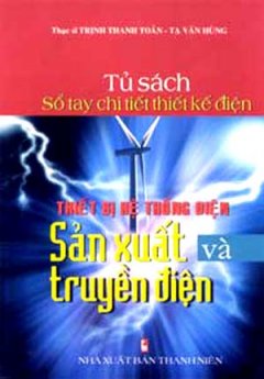 Thiết Bị Hệ Thống Điện Sản Xuất Và Truyền Điện