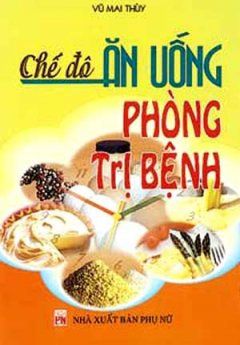 Chế Độ Ăn Uống Phòng Trị Bệnh