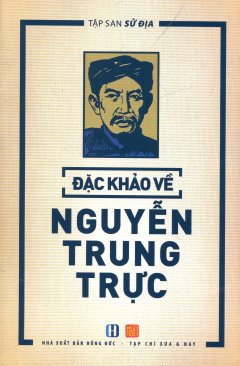 Đặc Khảo Về Nguyễn Trung Trực