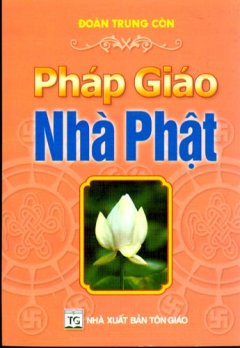 Pháp Giáo Nhà Phật – Tái bản 06/07/2007