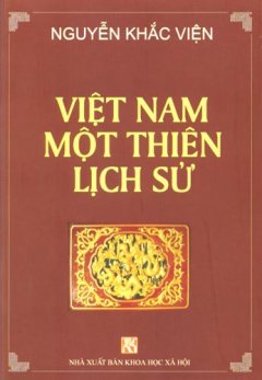 Nguyễn Khắc Viện – Việt Nam Một Thiên Lịch Sử