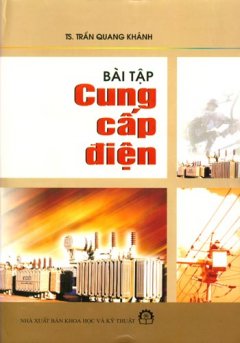 Bài Tập Cung Cấp Điện – Tái bản 01/08/2008