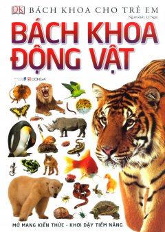 Bách Khoa Cho Trẻ Em – Bách Khoa Động Vật