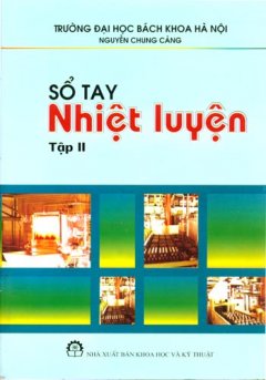 Sổ Tay Nhiệt Luyện – Tập II