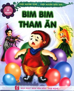 Tủ Sách Bé Ngoan – Bim Bim Tham Ăn